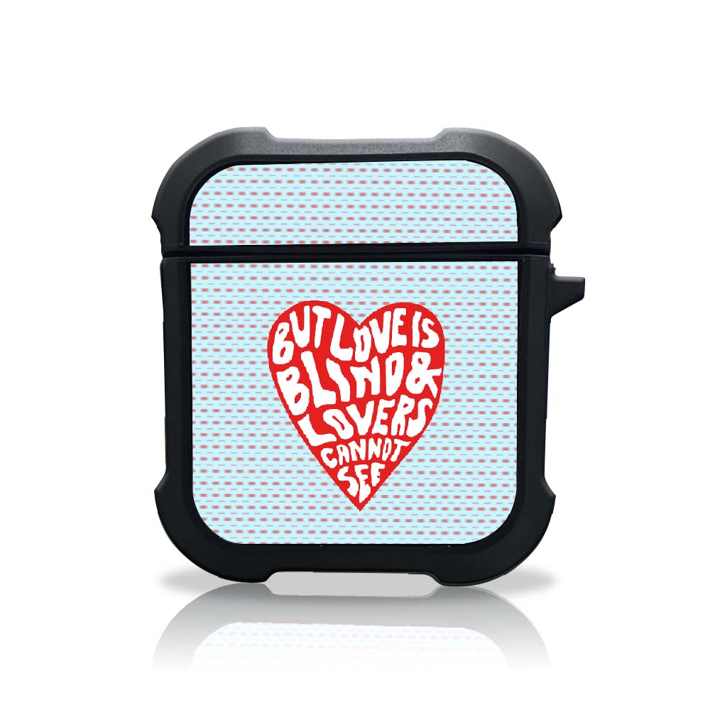 Love is blind Airpods Case